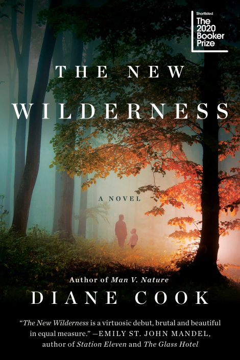 One of our recommended books is The New Wilderness by Diane Cook