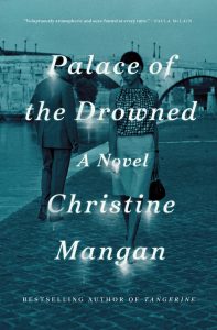 One of our recommended books is Palace of the Drowned by Christine Mangan