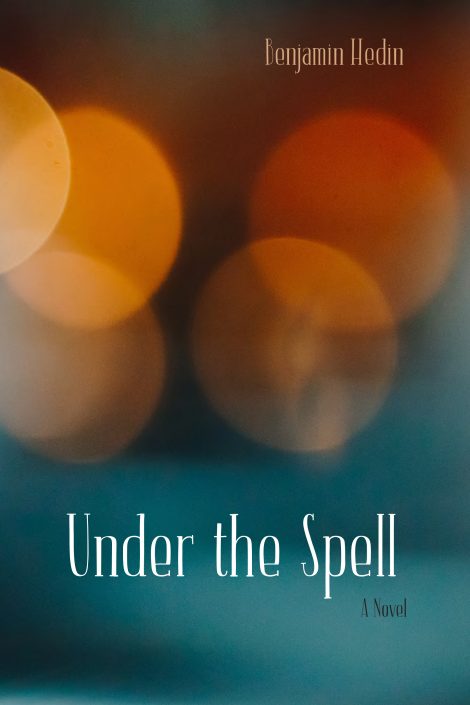 One of our recommended books is Under the Spell by Benjamin Hedin