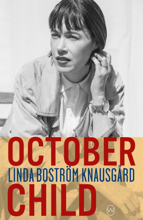One of our recommended books is October Child by Linda Bostrom Knausgard