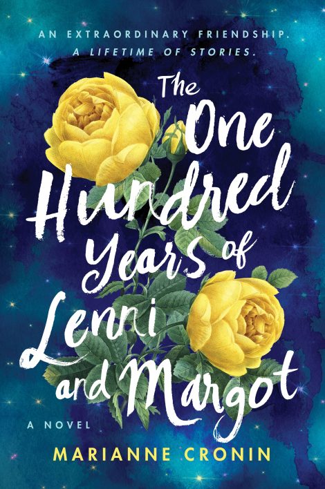 One of our recommended books is One Hundred Years of Lenni and Margot by Marianne Cronin