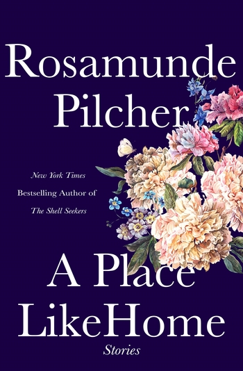 One of our recommended books is A PLACE LIKE HOME by ROSAMUNDE PILCHER