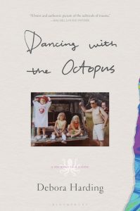 One of our recommended books is Dancing with the Octopus by Debora Harding