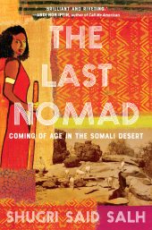 One of our recommended books is THE LAST NOMAD by SHUGRI SAID SALH