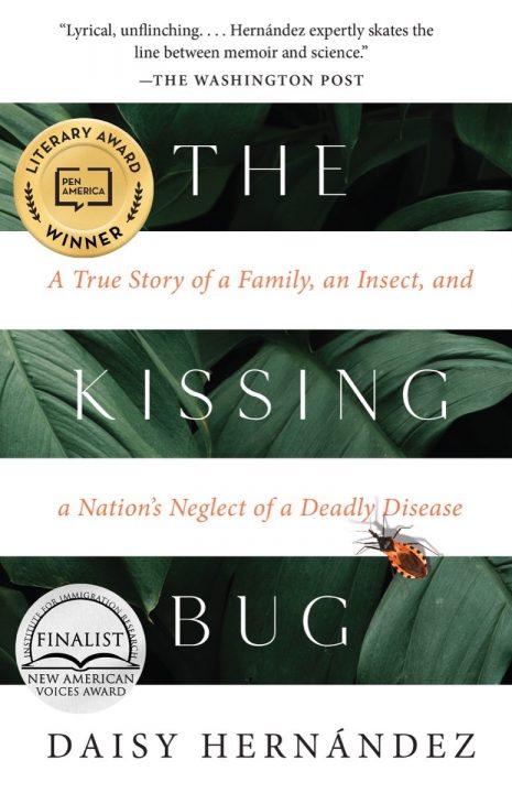 One of our recommended books is THE KISSING BUG by DAISY HERNÁNDEZ