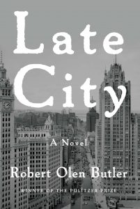 One of our recommended books is LATE CITY by ROBERT OLEN BUTLER