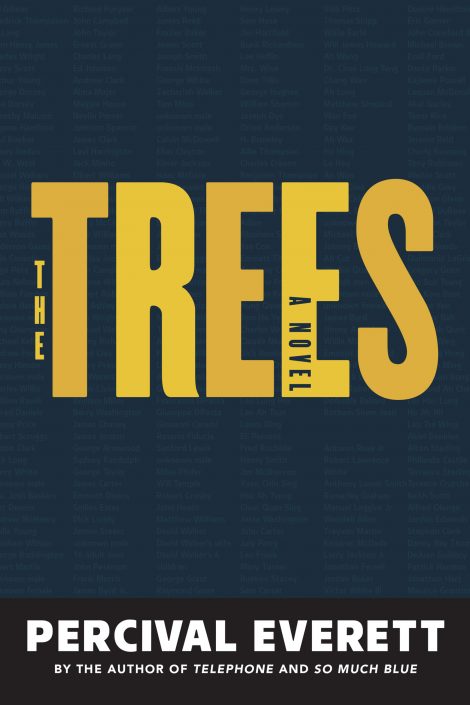 One of our recommended books is The Trees by Percival Everett