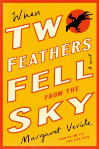 One of our recommended books is When Two Feathers Fell From the Sky by Margaret Verble