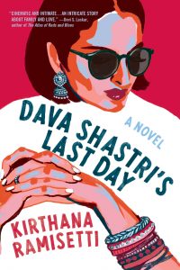 One of our recommended books is Dava Shastri's Last Day by Kirthana Ramisetti