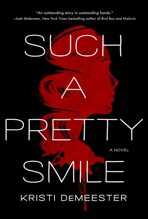 One of our recommended books is Such a Pretty Smile by Kristie DeMeester