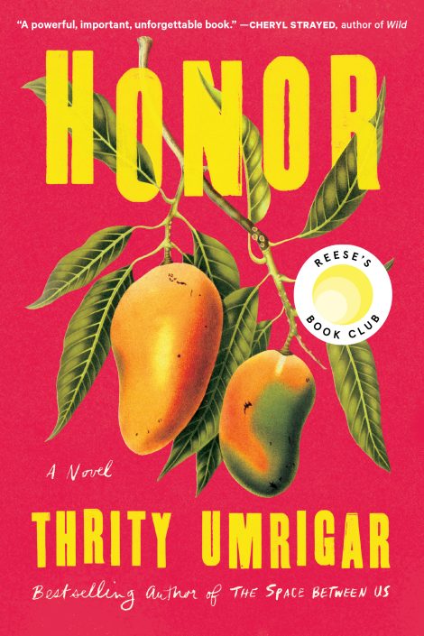 One of our recommended books is Honor by Thirty Umrigar