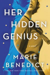 One of our recommended books is Her Hidden Genius by Marie Benedict
