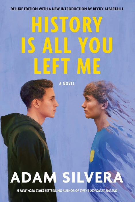 One of our recommended books is History is All You Left Me by Adam Silvera