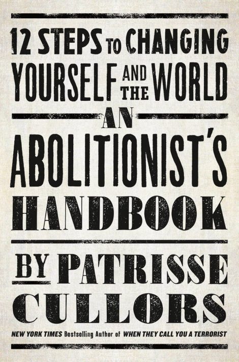 One of our recommended books is An Abolitionist's Handbook by Patrisse Cullors