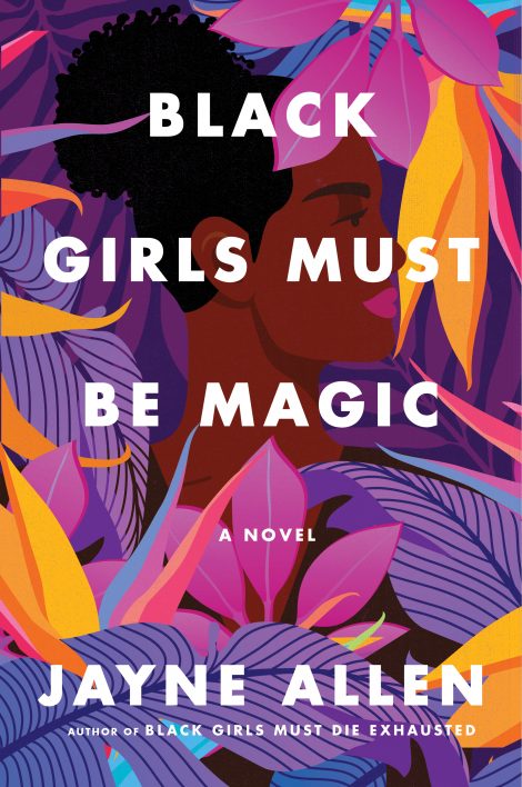 One of our recommended books is Black Girls Must Be Magic by Jayne Allen