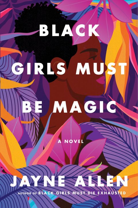 One of our recommended books is Black Girls Must Be Magic by Jayne Allen
