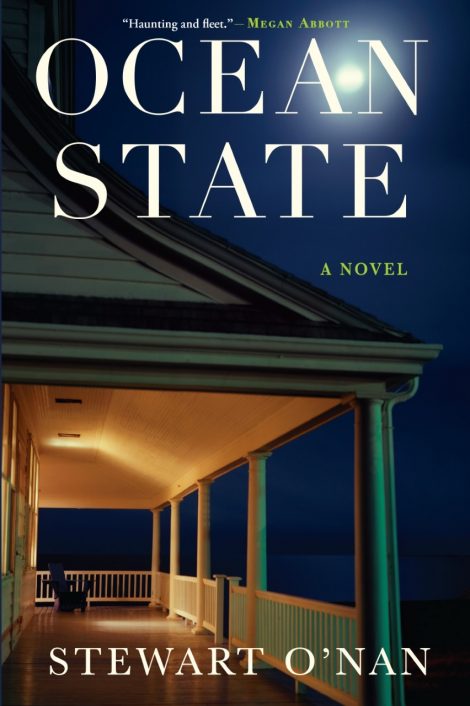 One of our recommended books is Ocean State by Stewart O’Nan