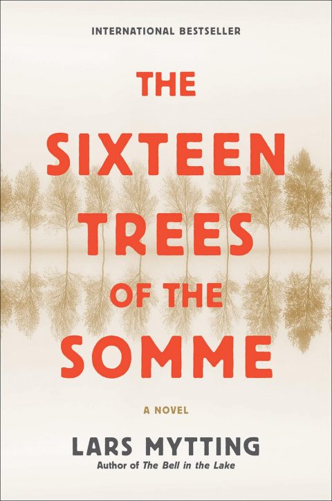 One of our recommended books is The Sixteen Trees of the Somme by Lars Mytting
