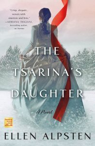 One of our recommended books is The Tsarina's Daughter by Ellen Alpsten