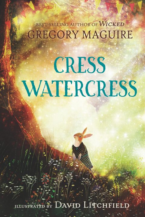 One of our recommended books is Cress Watercress by Gregory Maguire