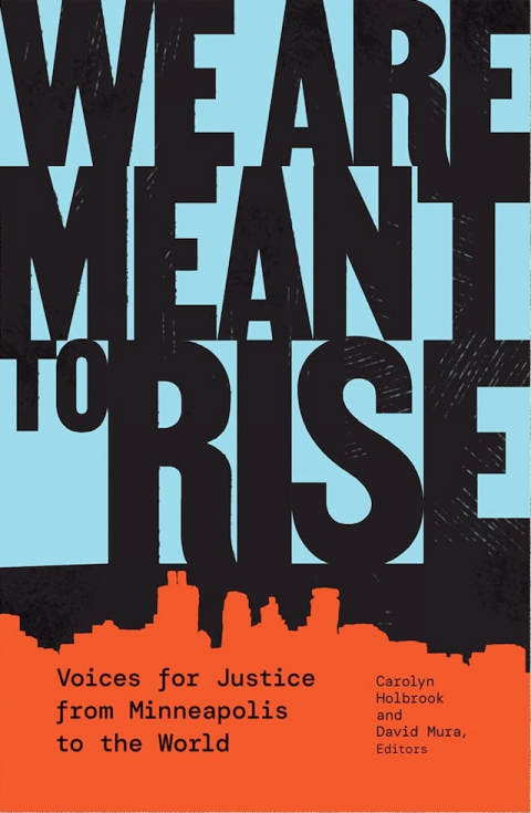 One of our recommended books is We Are Meant to Rise by Carolyn Holbrook and David Mura, Editors