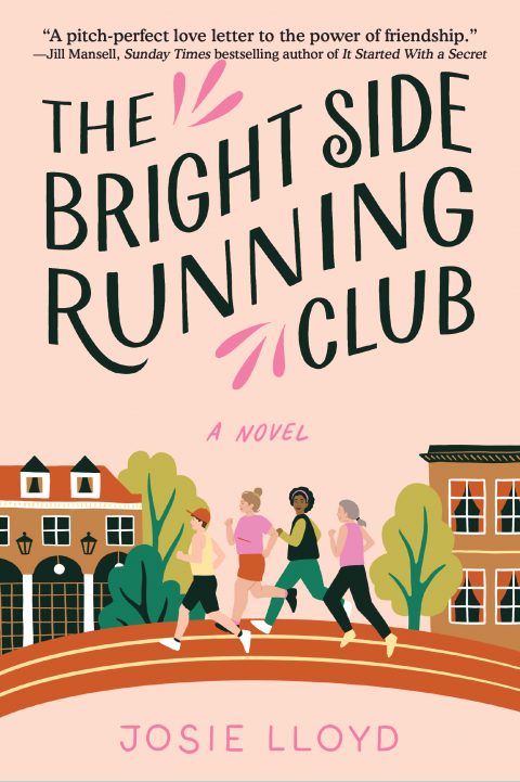 One of our recommended books is The Bright Side Running Club by Josie Lloyd