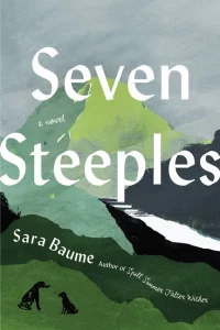 One of our recommended books is Seven Steeples by Sarah Baume