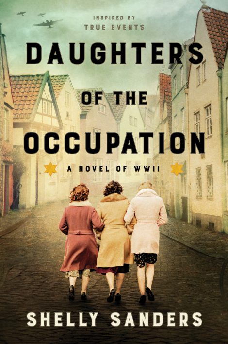 One of our recommended books is Daughters of the Occupation by Shelly Sanders