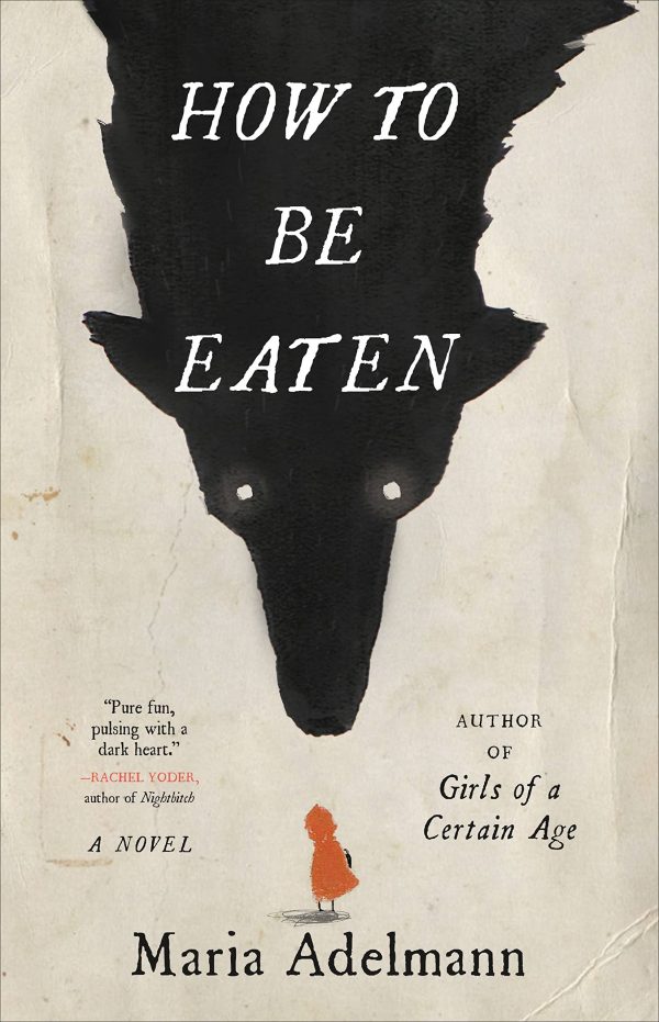 how to be eaten maria adelmann how to be eaten maria adelmann