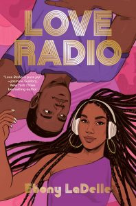 One of our recommended books is Love Radio by Ebony LaDelle