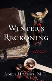 One of our recommended books is Winter's Reckoning by Adele Holmes
