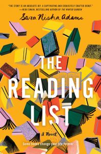 One of our recommended books is The Reading List by Sara Nisha Adams