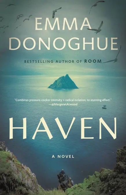 One of our recommended books is Haven by Emma Donoghue