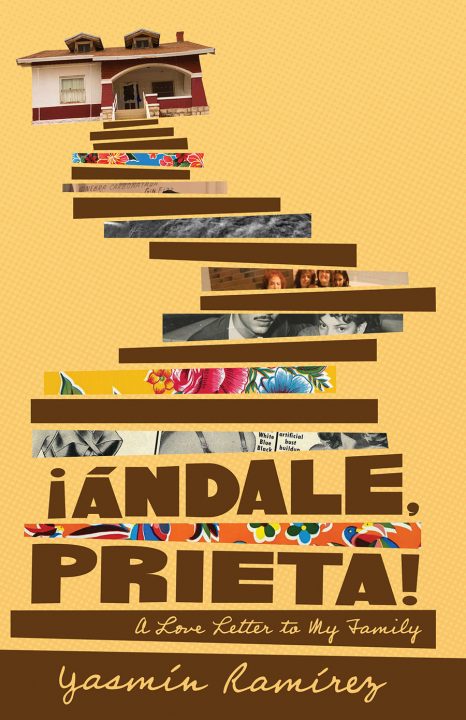 One of our recommended books is ¡Ándale, Prieta! by Yasmín Ramírez