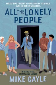 One of our recommended books is All the Lonely People by Mike Gayle
