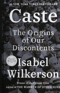 One of our recommended books is Caste by Isabel Wilkerson