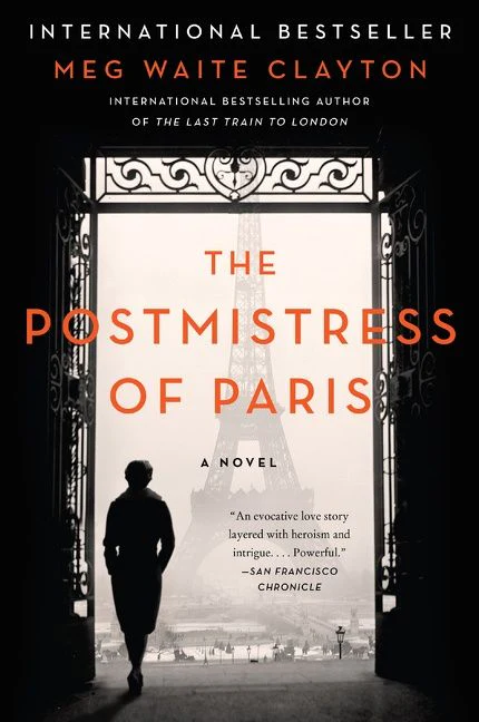 One of our recommended books is The Postmistress of Paris by Meg Waite Clayton