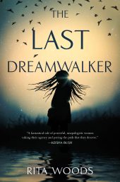 One of our recommended books is The Last Dreamwalker by Rita Woods