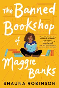 One of our recommended books is The Banned Bookshop of Maggie Banks by Shauna Robinson