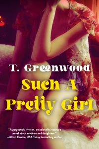One of our recommended books is Such a Pretty Girl by T. Greenwood