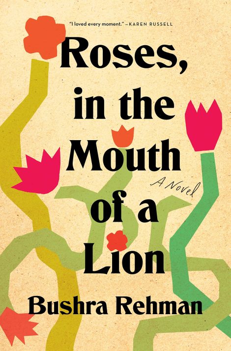 One of our recommended books is Roses, in the Mouth of a Lion by Bushra Rehman