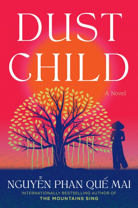 One of our recommended books is Dust Child by Nguyễn Phan Quế Mai