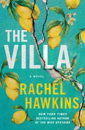 One of our recommended books is The Villa by Rachel Hawkins