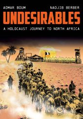 One of our recommended books is Undesirables by Aomar Boum