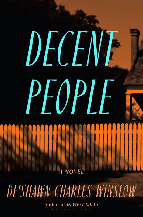 One of our recommended books is Decent People by De'Shawn Charles Winslow