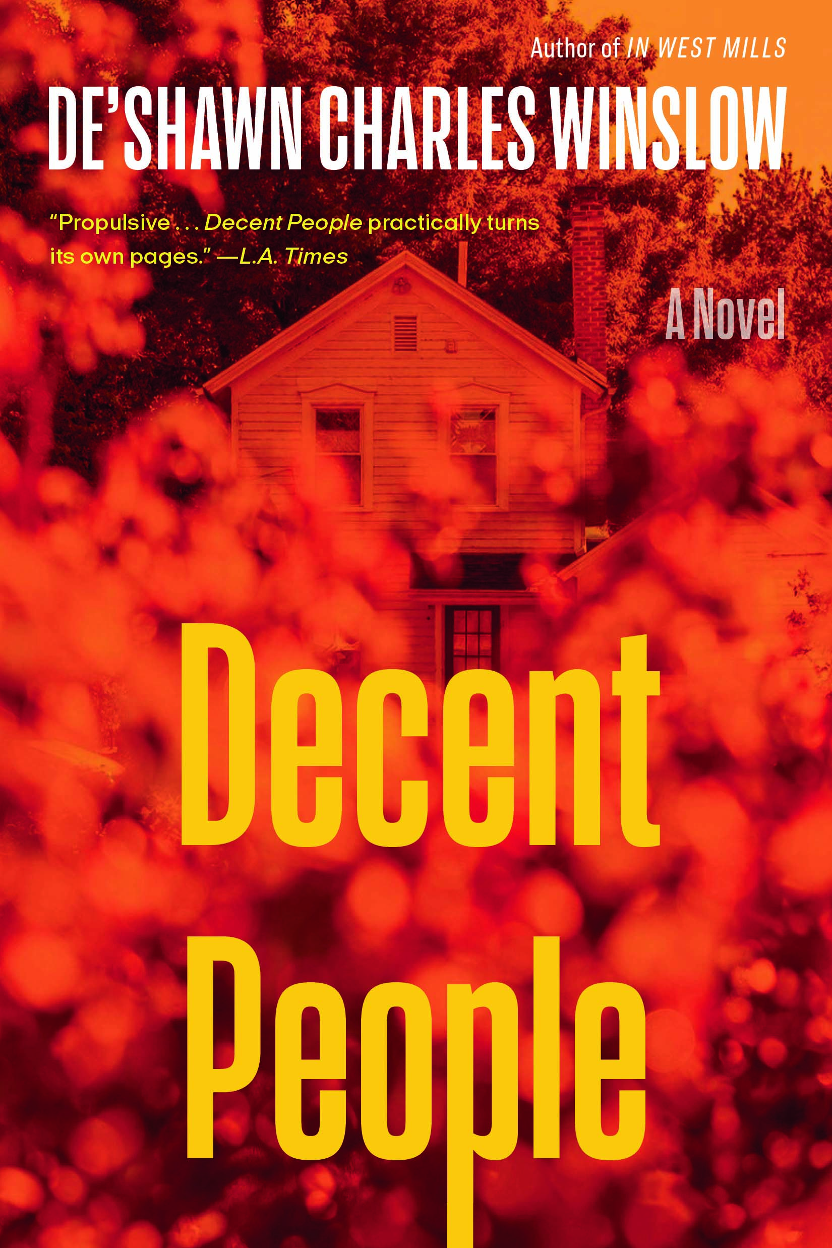 One of our recommended books is Decent People by De'Shawn Charles Winslow