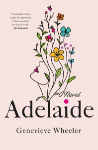 One of our recommended books is Adelaide by Genevieve Wheeler