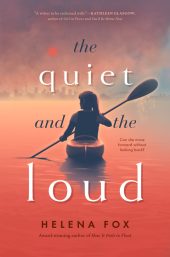 One of our recommended books is The Quiet and the Loud by Helena Fox