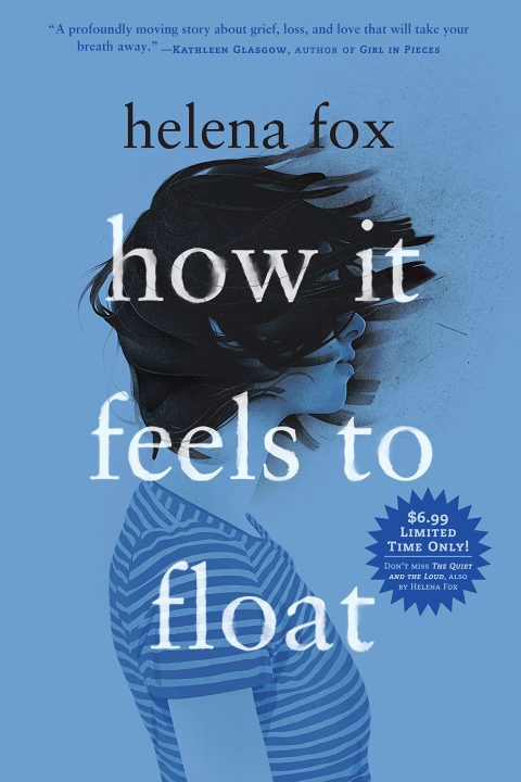 One of our recommended novel is How it Feels to Float by Helena Fox