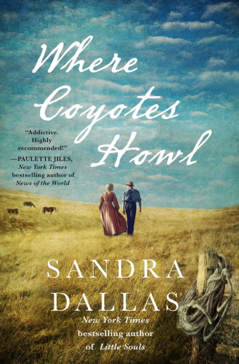 One of our recommended books is Where Coyotes Howl by Sandra Dallas